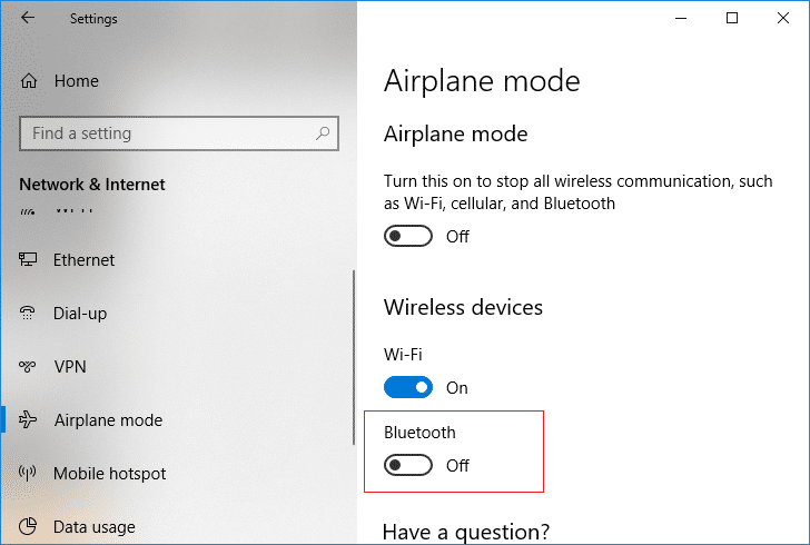Under Airplane Mode switch ON or OFF the toggle for Bluetooth