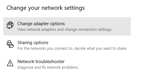 Under Change Network settings, click on Change adapter options