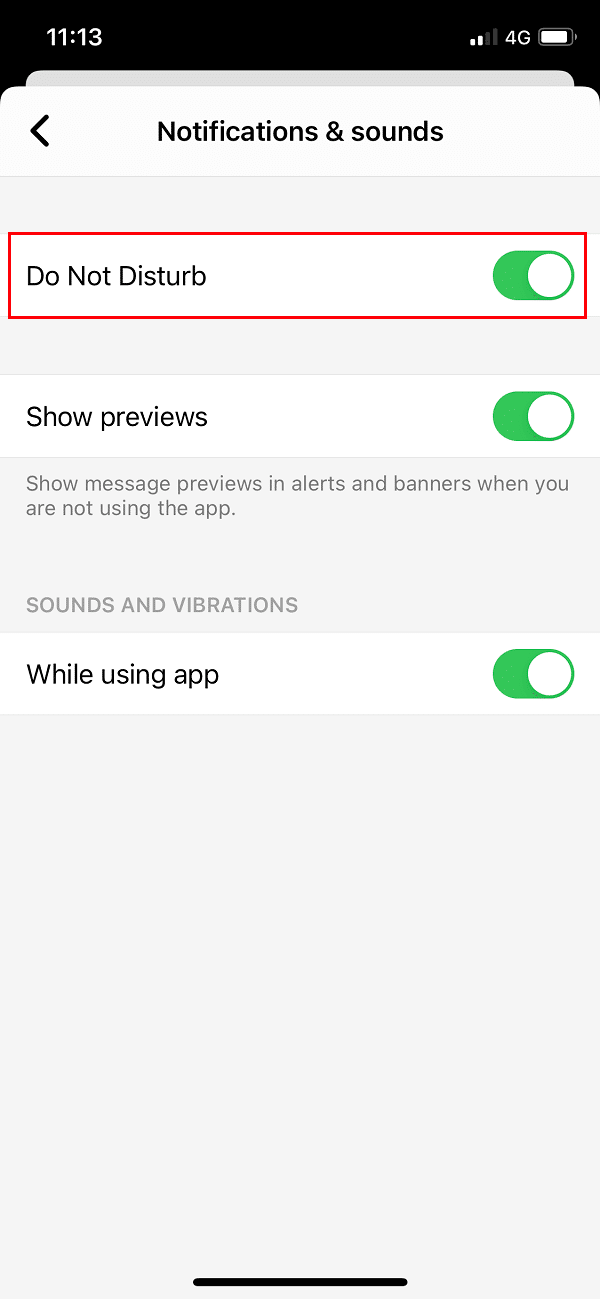 Under Notifications & Sounds, turn off the toggle that says On or enable Do Not Disturb