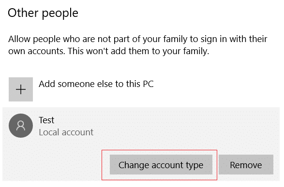 Under Other people choose the account you just created and then select Change account type