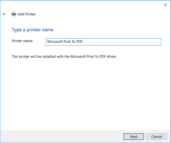 Under Printer name type Microsoft Print to PDF and then click Next
