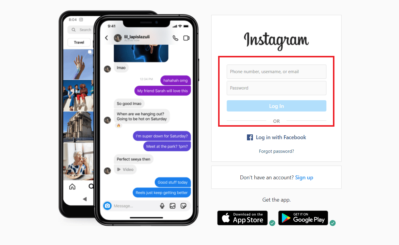 Visit the Instagram website and Log In using your Phone number, username, or email, and Password
