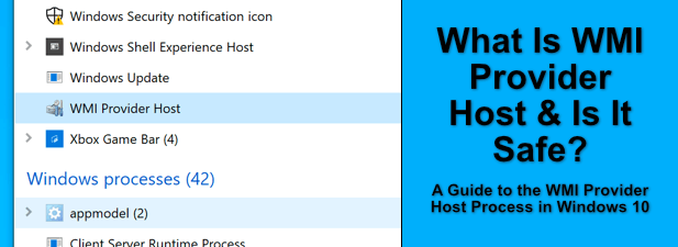 What Is WMI Provider Host (and Is It Safe)