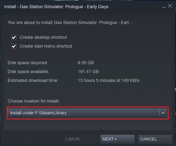 While installing game, select the new location | Fix Steam Corrupt Disk Error on Windows 10
