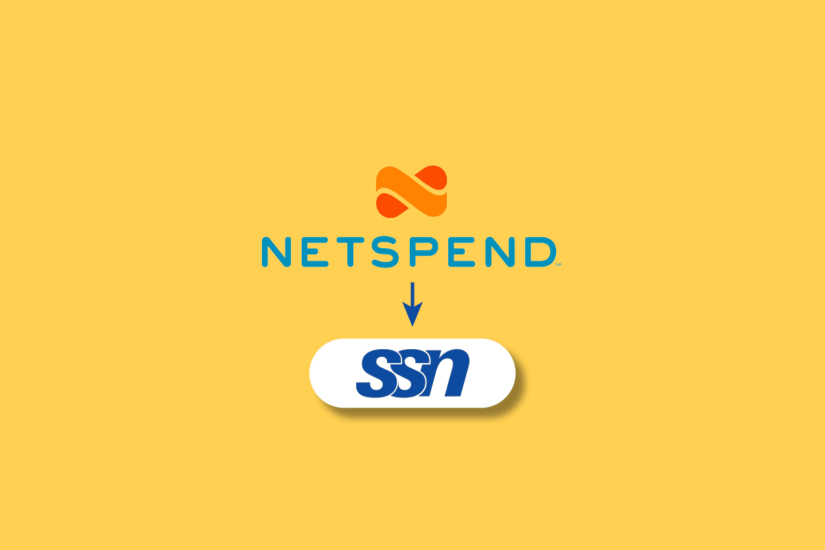 Why does Netspend Need My SSN?