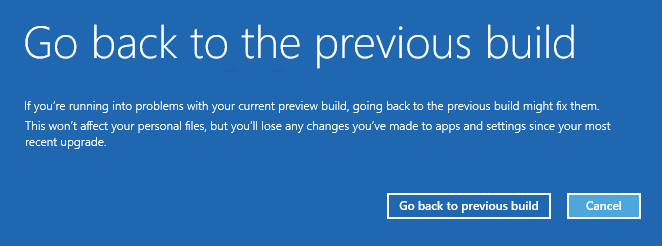 Windows 10 முந்தைய உருவாக்கத்திற்குச் செல்லவும்