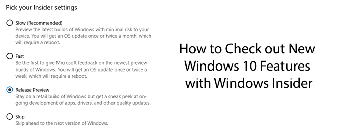 How To Check Out New Windows 10 Features With Windows Insider