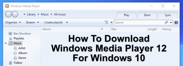 Windows 12 සඳහා Windows Media Player 10 බාගත කරන්නේ කෙසේද?