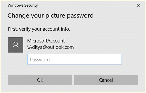 Windows will ask you to verify your identity, so just Enter your account password