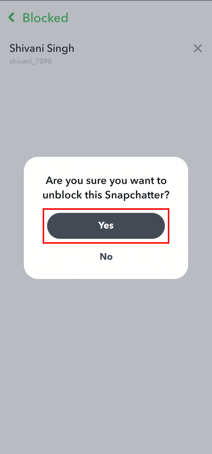 A menu will appear on the screen tap on the Yes button to unblock the person.