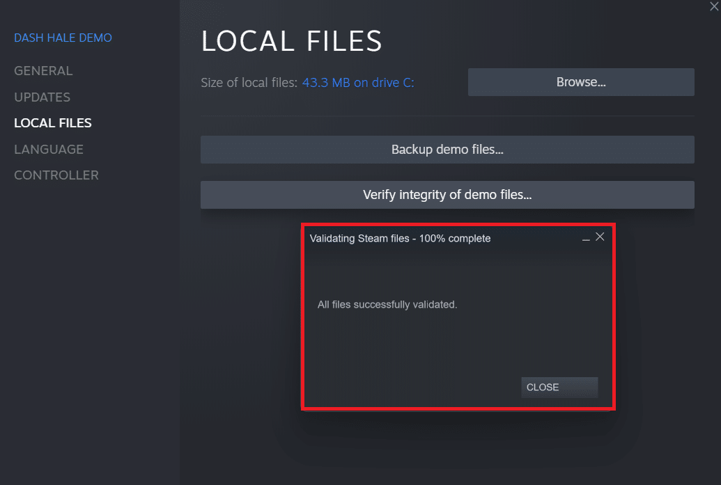 After a few moments, the game files will get successfully validated indicating that the files are not corrupted