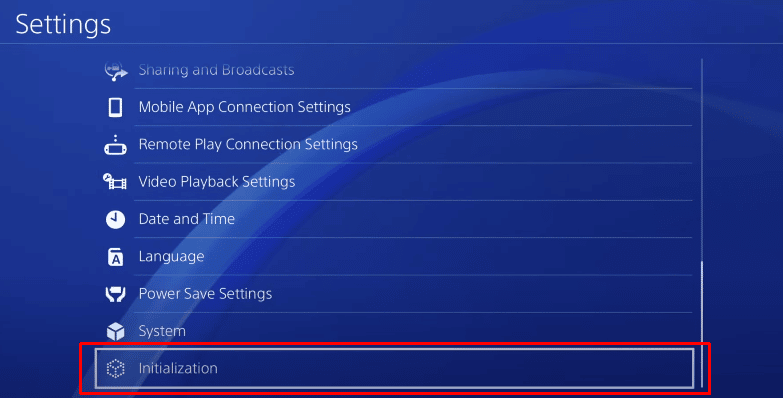 After you are in the settings menu, you have to scroll all the way down to the last Initialization option and click on it. | Does Initializing PS4 Delete PSN Account?