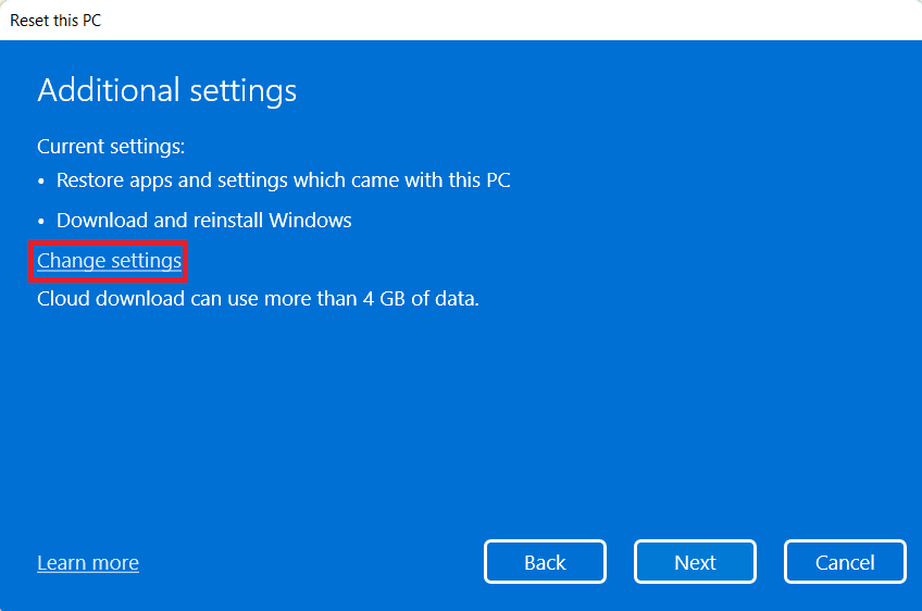 select Change setting options in Additional settings section in reset this pc window. 