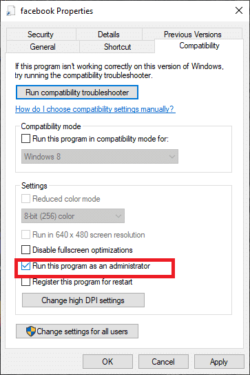Check the box of Run this program as administrator option.