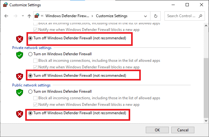 Check the boxes Turn off Windows Defender Firewall