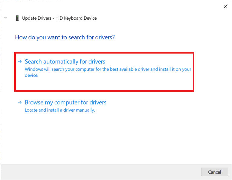 choose Search Automatically for drivers. | How To Reset Your Keyboard To Default Settings In Windows 10?