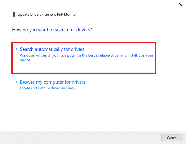 choose Search automatically for drivers | Fix Generic PnP Monitor problem on Windows 10