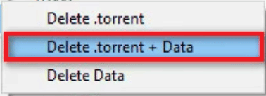 choose Delete .torrent plus Data. Fix BitTorrent Error the Process Cannot Access in Windows 10