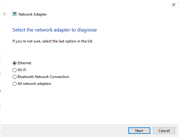 Choose Ethernet under the Select the network adapter to diagnose window. How to Fix Ethernet Doesn't Have a Valid IP Configuration Error
