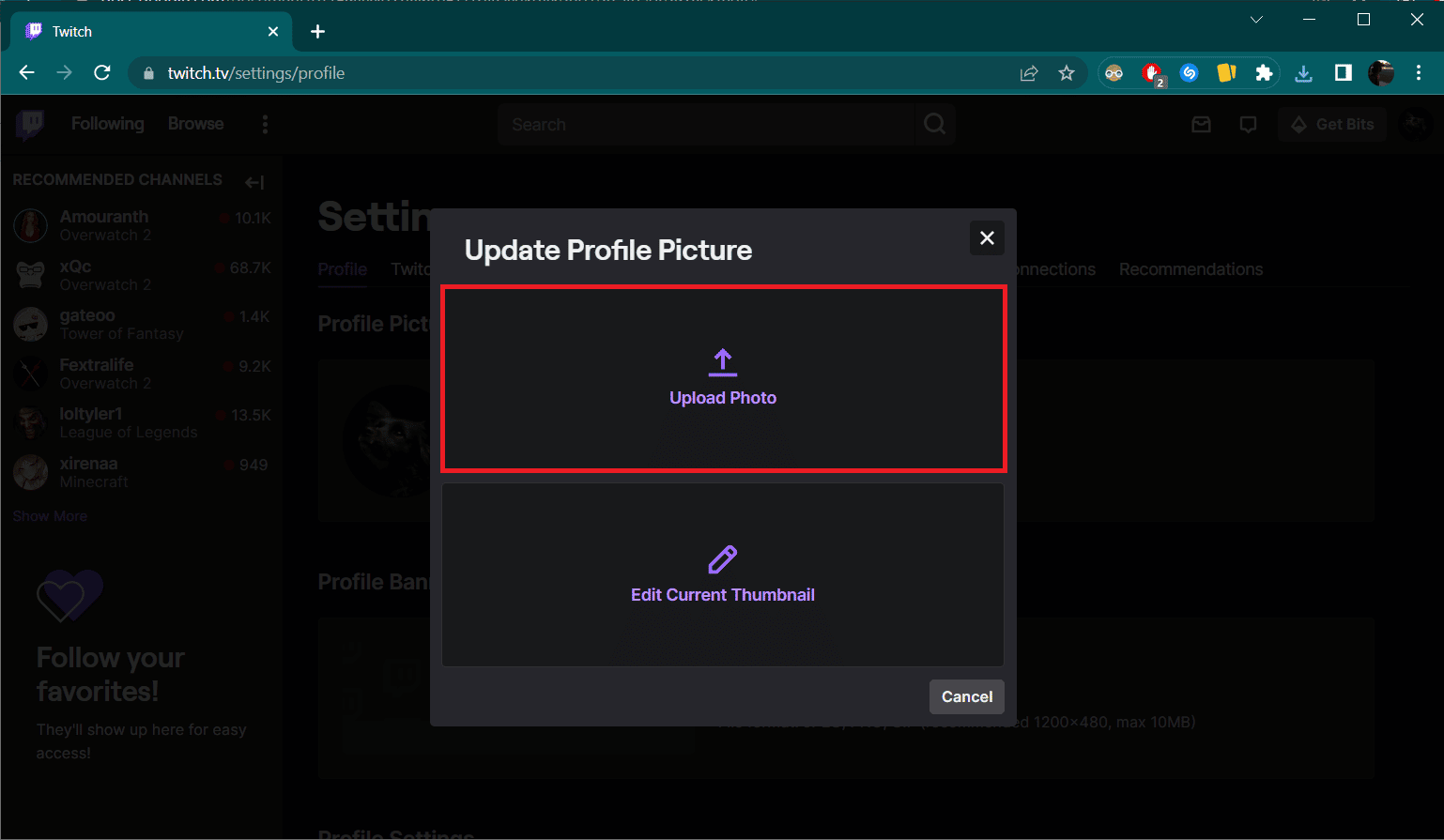 Choose Upload Photo. How to Change Your Twitch Picture