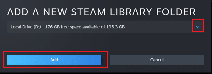 click Add to finalize the path to Add a New Stream Library Folder. Fix Dota 2 Disk Write Error