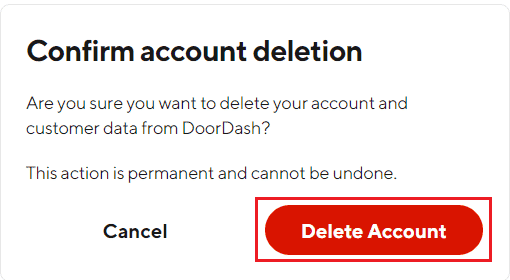 click on Delete Account to confirm the deletion process | How to Remove DoorDash Card as Payment Method