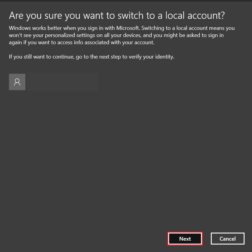 click on Next in Are you sure you want to switch to a local account window