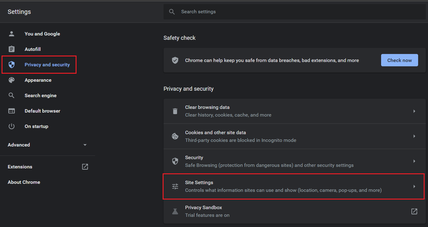 click on Privacy and security and select Site settings in google chrome