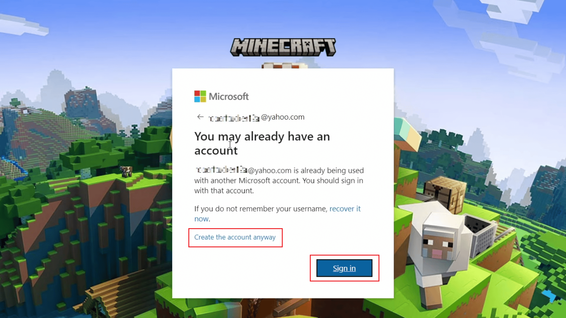 click on Sign in and follow the onscreen instructions to sign into your account OR Create the account anyway if the Mincraft account is not your Microsoft account
