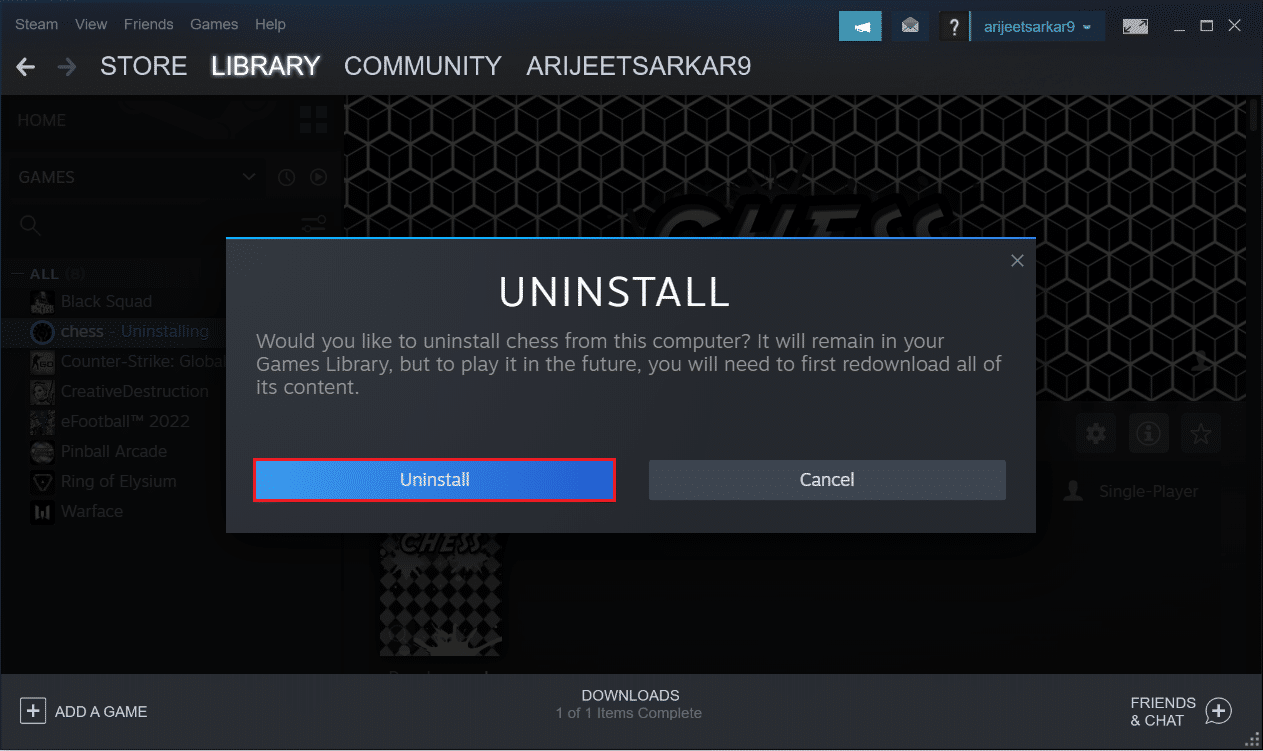 click on UNINSTALL to confirm uninstalling a game in Steam. How to Uninstall Steam Games