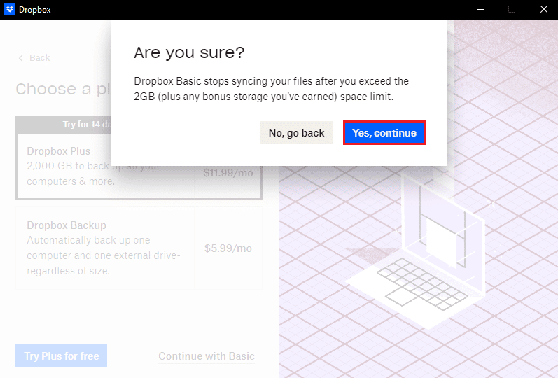 click on Yes continue button Dropbox