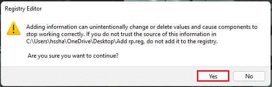 click on Yes in the Registry Editor confirmation prompt Windows 11
