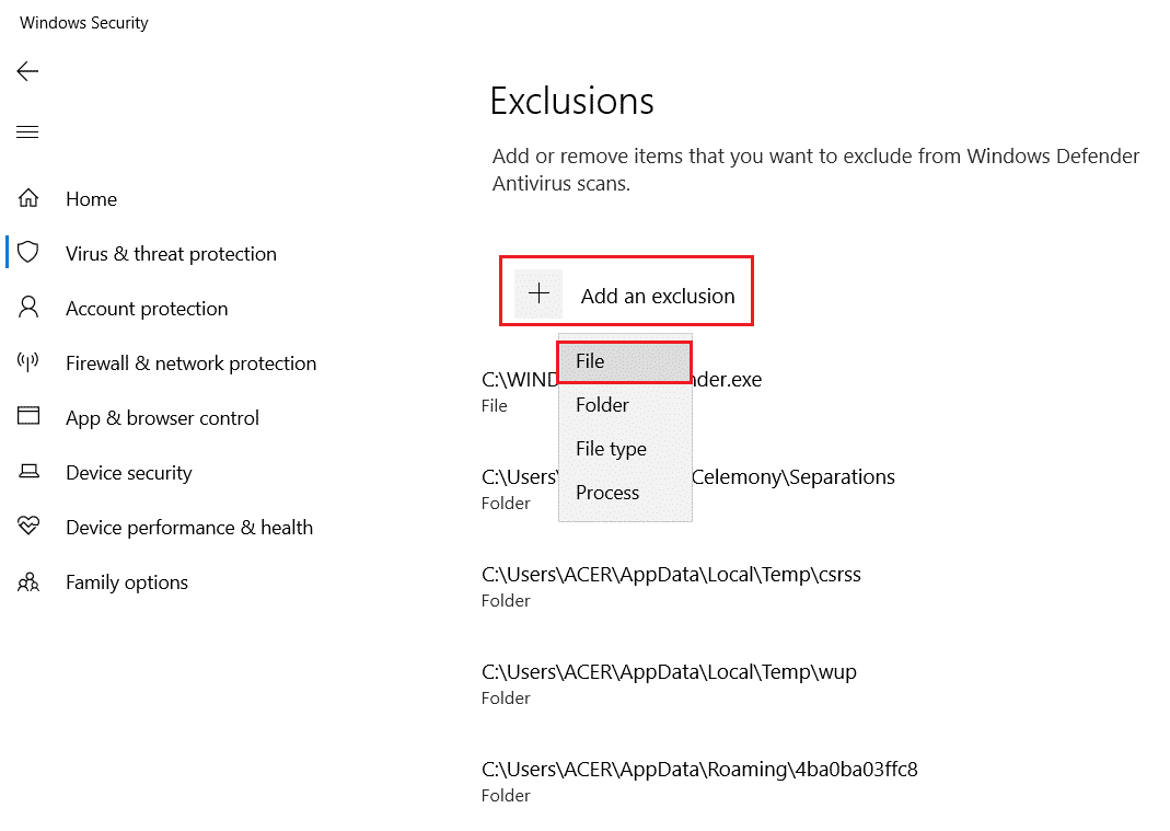 click on Add an exclusion and click on File. Fix Origin 0xc00007b Error in Windows 10