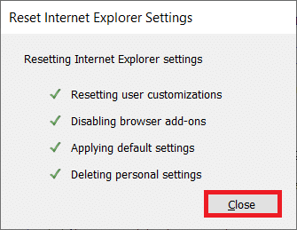 Click on Close in the prompt