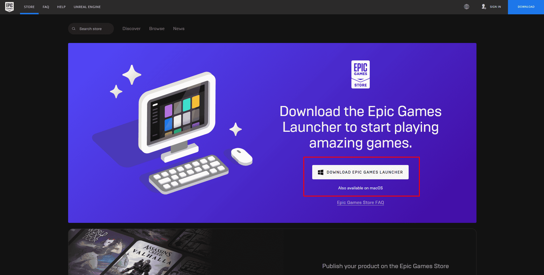 Click on DOWNLOAD EPIC GAMES LAUNCHER to download