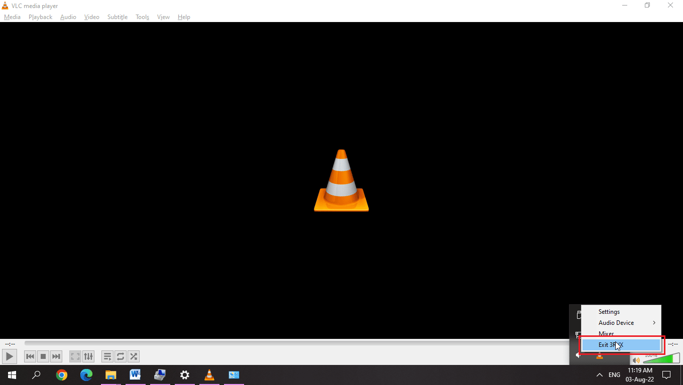 click on exit. Fix VLC Hotkeys and Shortcuts Not Working