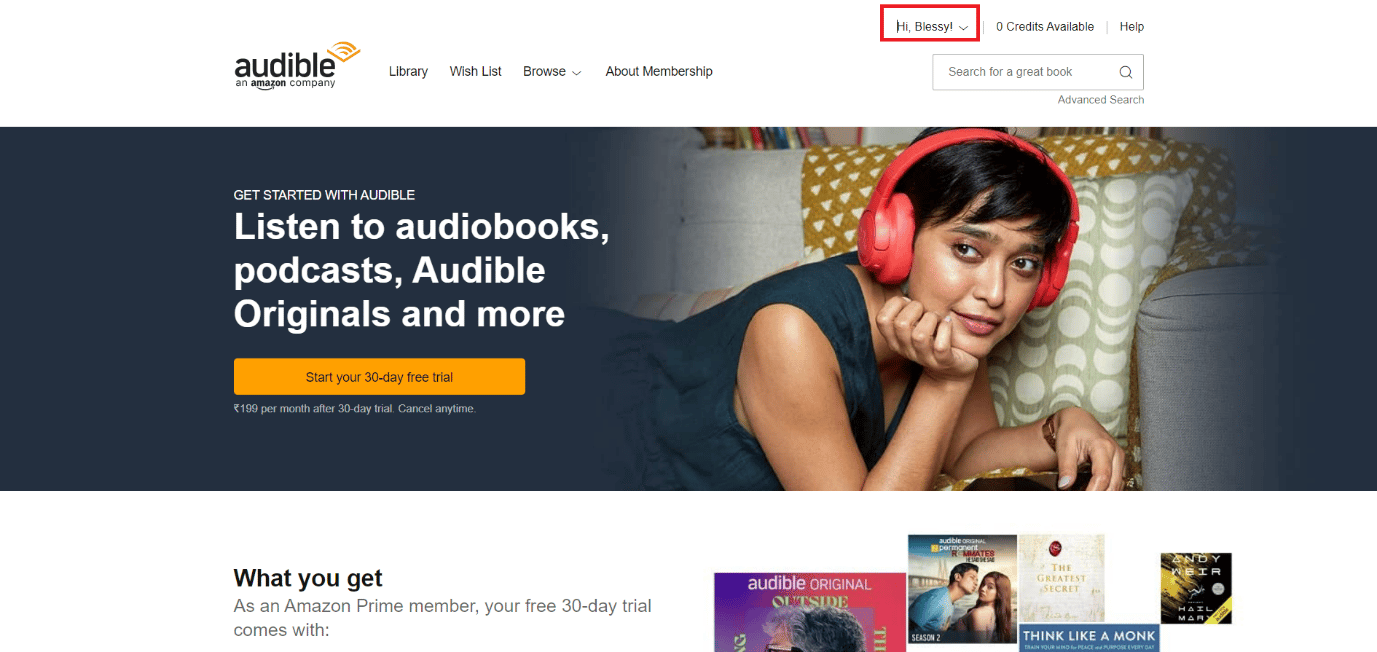 Click on Hi, your username at the top | How do you manage your Audible account