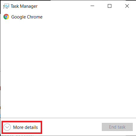 click on More Details to have a look at all the background processes
