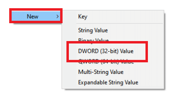 click on new and choose DWORD 32 bit from the drop-down menu.