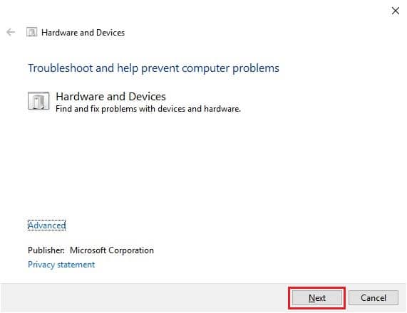 Click on Next button to run the Hardware and Devices troubleshooter. Fix Alps SetMouseMonitor Error in Windows 10