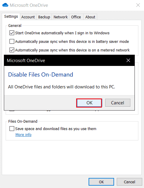 click on OK to confirm to disable files on demand. Fix OneDrive 0x8004de40 Error in Windows 10