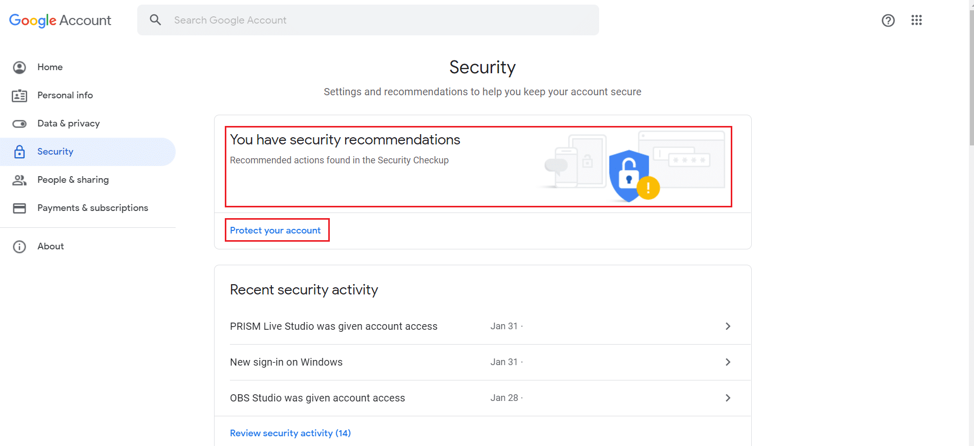 click on protect your account if there is any security recommendations in the google accounts security menu