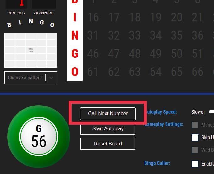 click on the “Call Next Number” option to get the next number. Repeat the same process for the entire game. How to Play Bingo on Zoom