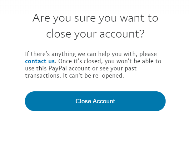 Haga clic en el botón Cerrar cuenta. | ocultar transacciones de PayPal