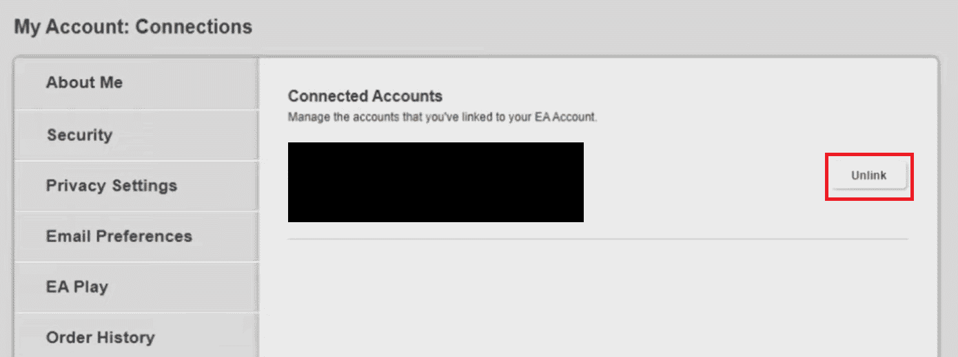 Klicken Sie auf die Registerkarte Verbindungen und klicken Sie neben Ihrem verbundenen Konto auf Verknüpfung aufheben | Ändere dein EA-Konto