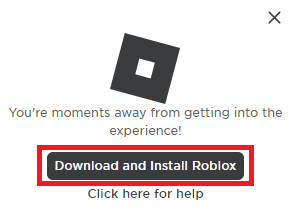 haga clic en el botón Descargar e instalar Roblox para instalar la aplicación oficial de Roblox