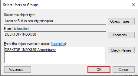 Click on the OK button on the Select Users or Groups window