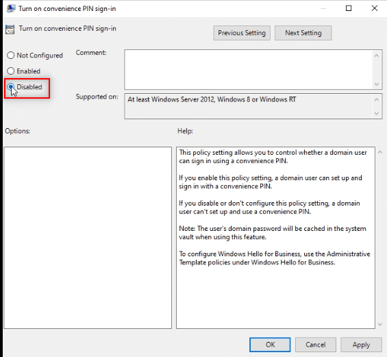 Click on the option Disabled. How to Remove PIN Login from Windows 10