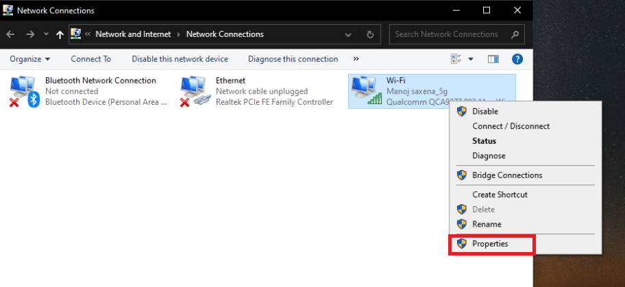 Click on the Properties option from the Network Connections winodw