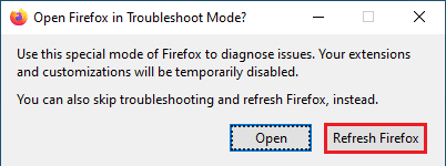 Kliknij przycisk Odśwież przeglądarkę Firefox w oknie potwierdzenia Otwórz przeglądarkę Firefox w trybie rozwiązywania problemów